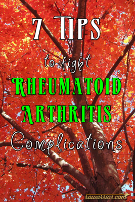 7 Tips for Rheumatoid Arthritis Complications