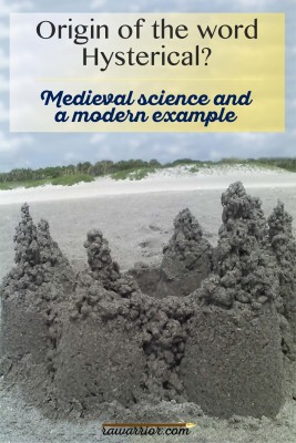hysterical diagnosis medieval term sand castle