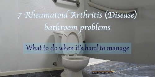 rheumatoid arthritis bathroom problems