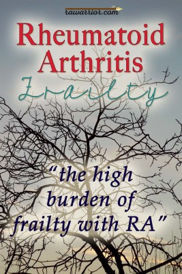 Why Rheumatoid Arthritis Frailty Matters