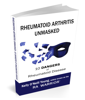 Rheumatoid Arthritis Unmasked: 10 Dangers of Rheumatoid Disease paperback book